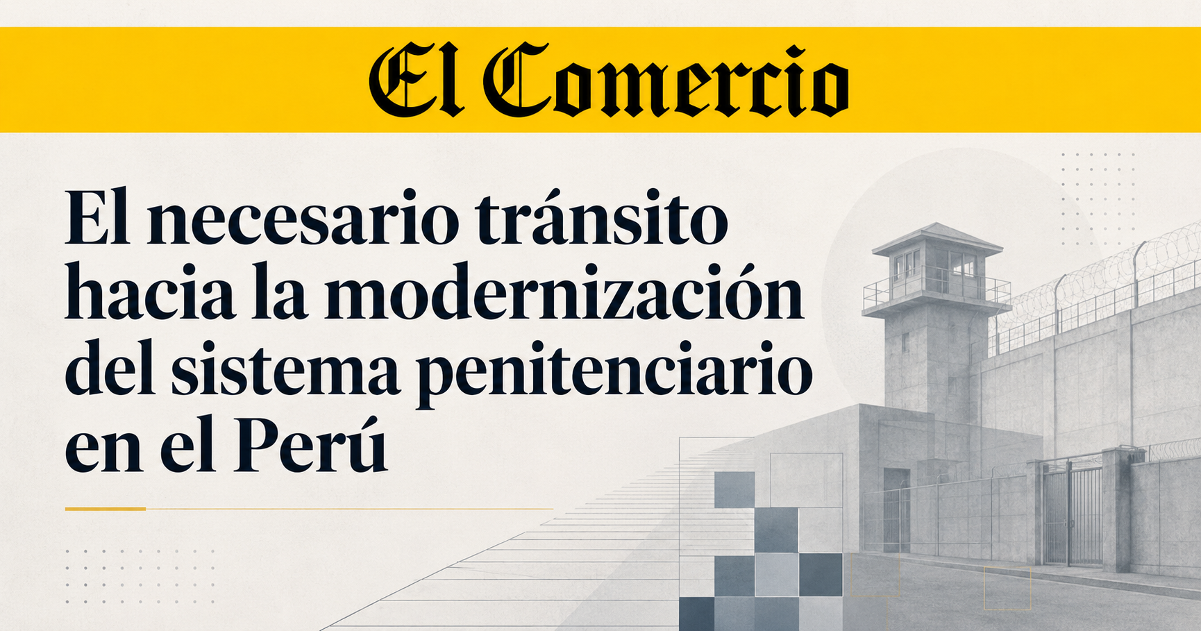 Modernización del sistema penitenciario en el Perú